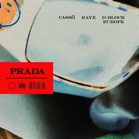 prada casso original song|Cassö x Raye x D Block Europe .